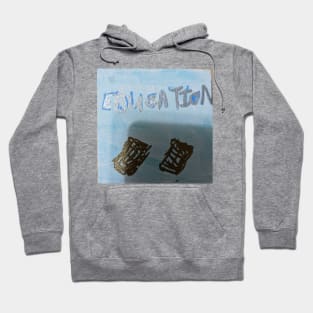 Education Hoodie